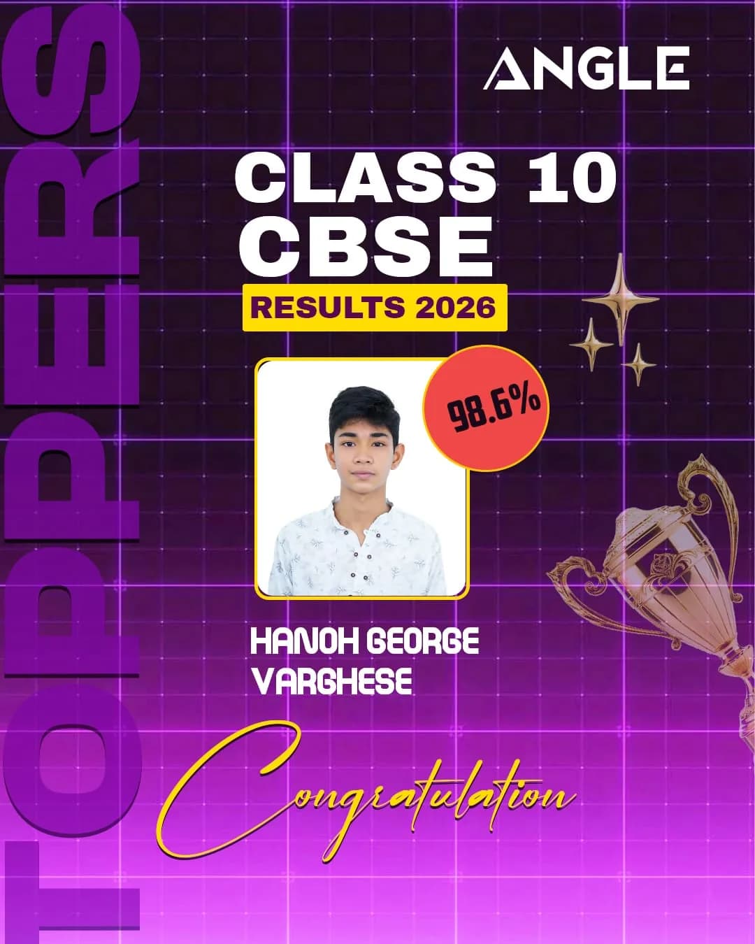 Angle Class 10 CBSE 2026 topper poster for Hanoh George Varghese scoring 98.6 percent